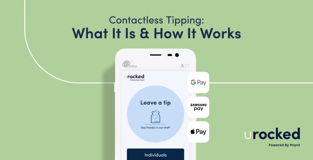 Contactless Tipping - What It Is and How It Works - URocked