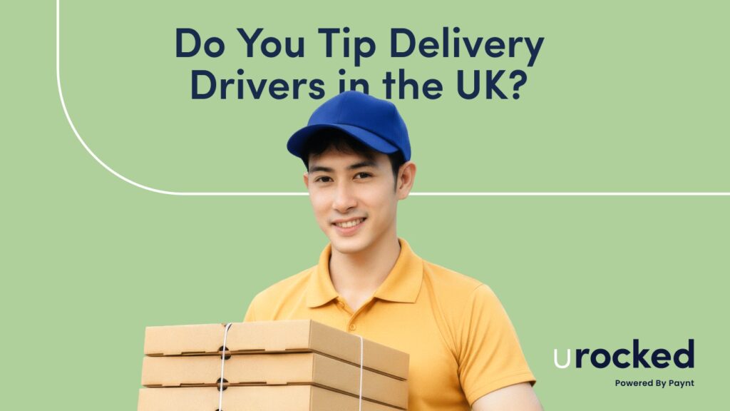 Do You Tip Delivery Drivers in the UK - URocked